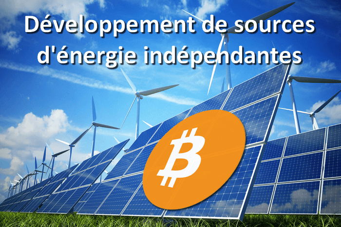 Développement de sources d'énergies indépendantes