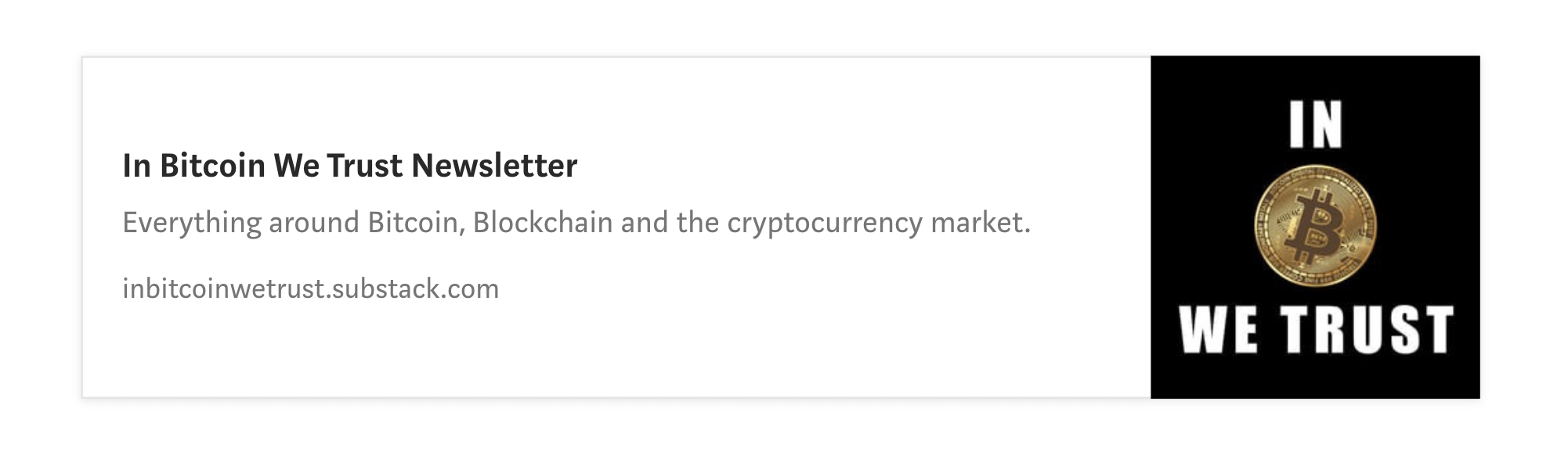 In Bitcoin We Trust Newsletter